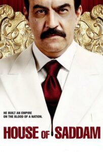 House of Saddam Watch Online