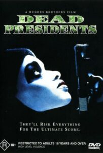 Dead Presidents Watch Online