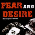 Fear And Desire Watch Online