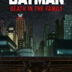 Batman: Death In The Family Watch Online