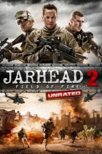 Jarhead 2: Field of Fire Watch Online
