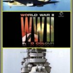 World War II In Colour Watch Online